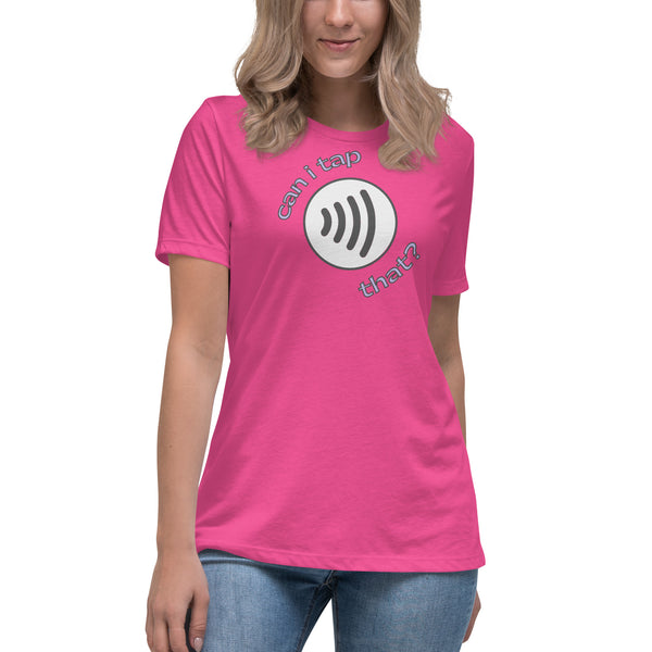women's 'can i tap that?' soft comfort t-shirt